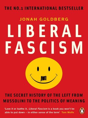 cover image of Liberal Fascism